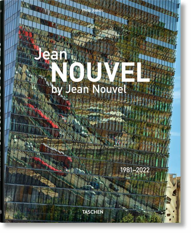 建筑的奥义 TASCHEN携手法国建筑大师Jean Nouvel重磅呈现全新主题专著